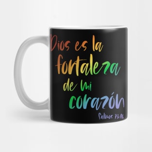 Biblico Cristiano: Dios es la fortaleza de mi corazón (texto arcoiris, español) Mug